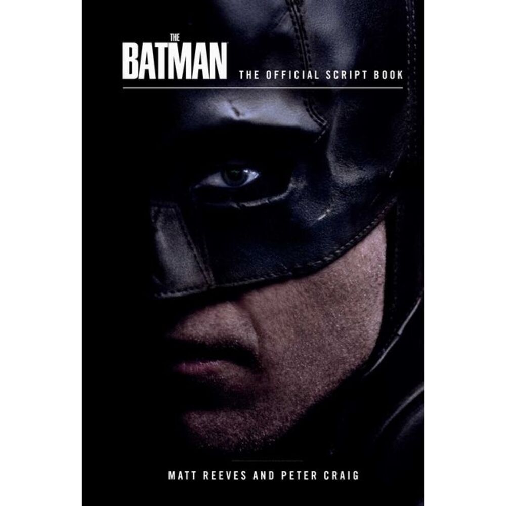 The Batman: The Official Script Book -- Insight Editions